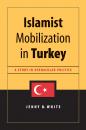 Скачать Islamist Mobilization in Turkey - Jenny White