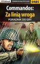 Скачать Commandos: Za linią wroga - Paweł Surowiec «PaZur76»