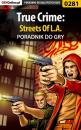 Скачать True Crime: Streets Of L.A. - Artur Dąbrowski «Roland»