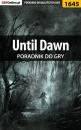 Скачать Until Dawn - Patrick Homa «Yxu»