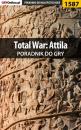 Скачать Total War: Attila - Pilarski Łukasz