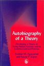 Скачать Autobiography of a Theory - Yvonne M Agazarian