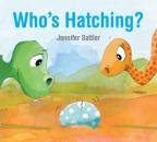 Скачать Who's Hatching? - Jennifer Sattler