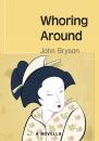 Скачать Whoring Around - John Bryson