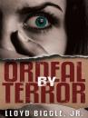 Скачать Ordeal by Terror - Lloyd Biggle jr.