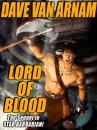 Скачать Lord of Blood - Dave Van Arnam