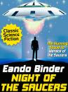 Скачать Night of the Saucers - Eando Binder