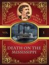 Скачать Death on the Mississippi: The Mark Twain Mysteries #1 - Peter J. Heck