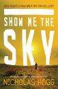 Скачать Show Me The Sky - Nicholas Hogg