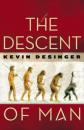 Скачать The Descent of Man - Kevin Desinger