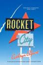 Скачать Rocket City - Cathryn Alpert