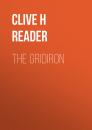 Скачать The Gridiron - Clive H Jackson Reader