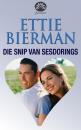 Скачать Die snip van Sesdorings - Ettie Bierman
