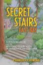 Скачать Secret Stairs: East Bay - Charles Fleming