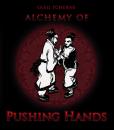 Скачать Alchemy of Pushing Hands - Oleg Tcherne