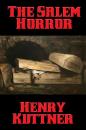 Скачать The Salem Horror - Henry  Kuttner