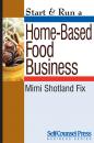 Скачать Start & Run a Home-Based Food Business - Mimi Shotland Fix