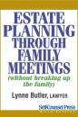 Скачать Estate Planning Through Family Meetings - Lynne Butler