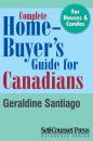 Скачать Complete Home Buyer's Guide For Canada - Geraldine Santiago