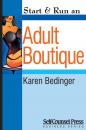 Скачать Start & Run an Adult Boutique - Karen Bedinger