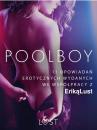 Скачать Poolboy – 11 opowiadań erotycznych wydanych we współpracy z Eriką Lust - Praca zbiorowa