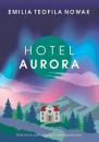 Скачать Hotel Aurora - Emilia Teofila Nowak
