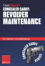 Скачать Gun Digest's Revolver Maintenance Concealed Carry eShort - Grant  Cunningham