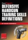 Скачать Gun Digest's Defensive Handgun Training Skills Definitions eShort - David  Fessenden