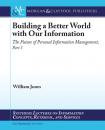 Скачать Building a Better World with our Information - William Jones