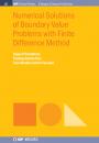 Скачать Numerical Solutions of Boundary Value Problems with Finite Difference Method - Sujaul Chowdhury