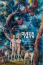 Скачать Queer Faith - Melissa E. Sanchez