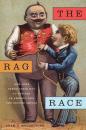 Скачать The Rag Race - Adam D. Mendelsohn