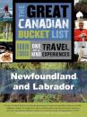 Скачать The Great Canadian Bucket List — Newfoundland and Labrador - Robin Esrock