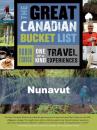 Скачать The Great Canadian Bucket List — Nunavut - Robin Esrock