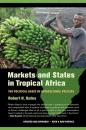 Скачать Markets and States in Tropical Africa - Robert H. Bates