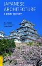 Скачать Japanese Architecture: A Short History - A. L. Sadler
