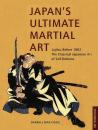 Скачать Japan's Ultimate Martial Art - Darrell Max Craig