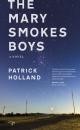 Скачать The Mary Smokes Boys - Patrick Holland