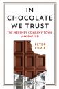 Скачать In Chocolate We Trust - Peter Kurie