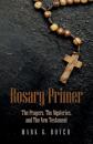 Скачать Rosary Primer - Mark G. Boyer