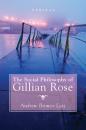 Скачать The Social Philosophy of Gillian Rose - Andrew Brower Latz