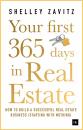 Скачать Your First 365 Days in Real Estate - Shelley Zavitz