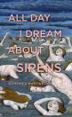 Скачать All Day I Dream About Sirens - Domenica Martinello
