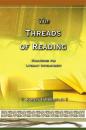 Скачать The Threads of Reading - Karen Tankersley