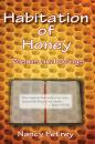 Скачать Habitation of Honey - Nancy Petrey
