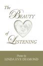 Скачать The Beauty of Listening - Linda Eve Diamond