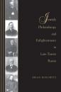 Скачать Jewish Philanthropy and Enlightenment in Late-Tsarist Russia - Brian J. Horowitz