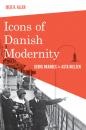 Скачать Icons of Danish Modernity - Julie K. Allen