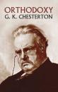 Скачать Orthodoxy - G. K. Chesterton
