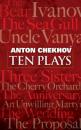Скачать Ten Plays - Anton Chekhov